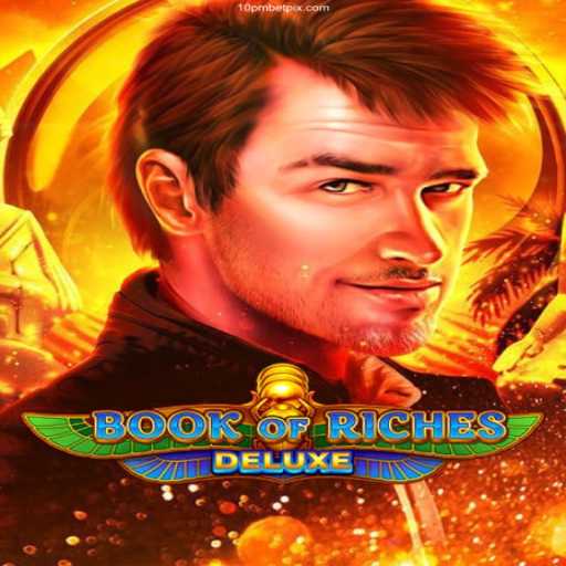 Book of Riches Deluxe: A Captivating Journey into the Realm of Fortune