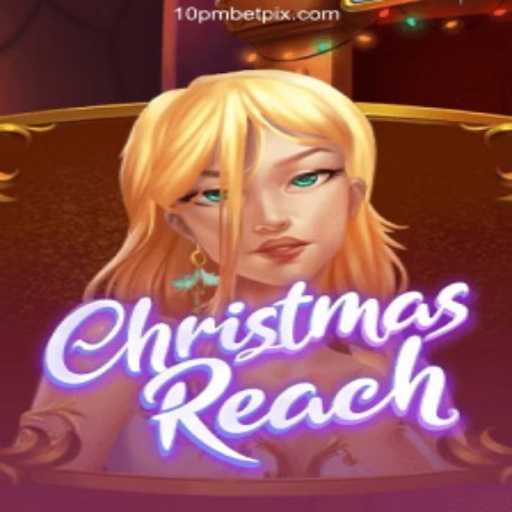Discover the Joy of ChristmasReach: An Engaging Casino Experience