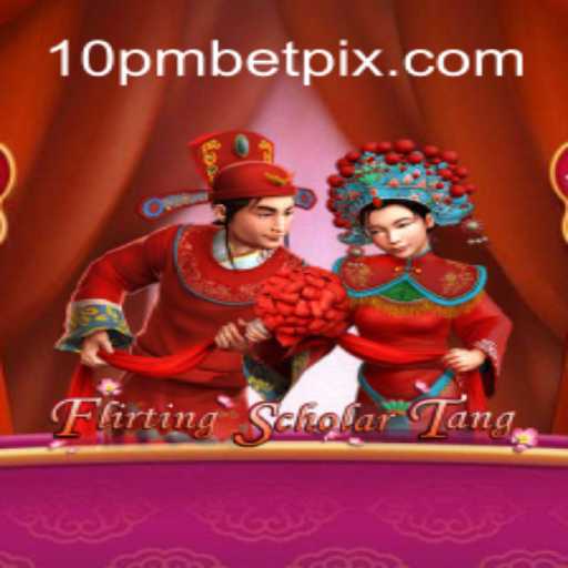 FlirtingScholarTang and Online Casino Gaming at 10PMBET