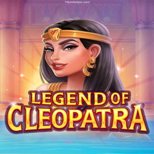 Exploring the Wonders of LegendOfCleopatra: A Unique Gaming Experience
