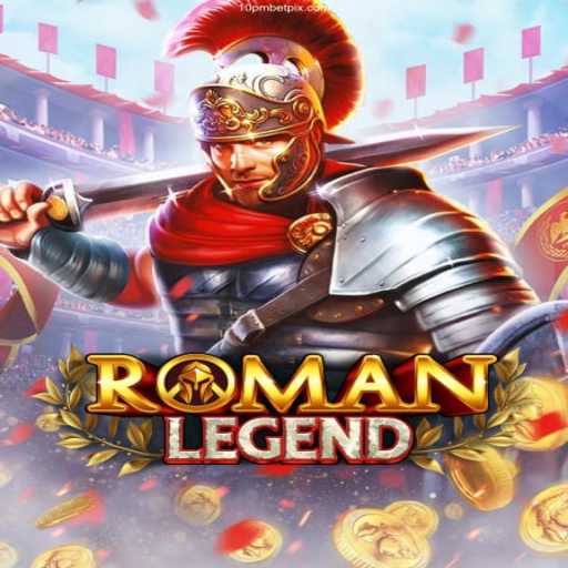 Explore the World of RomanLegend: A Thrilling Casino Game Experience